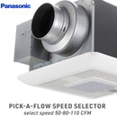 Panasonic FV-0511VQCL1 Pick-A-Flow bathroom fan with selectable 50 80 or 110 CFM airflow