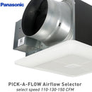 Panasonic FV-1115VK2 Pick-A-Flow bathroom fan with selectable 110 130 or 150 CFM airflow